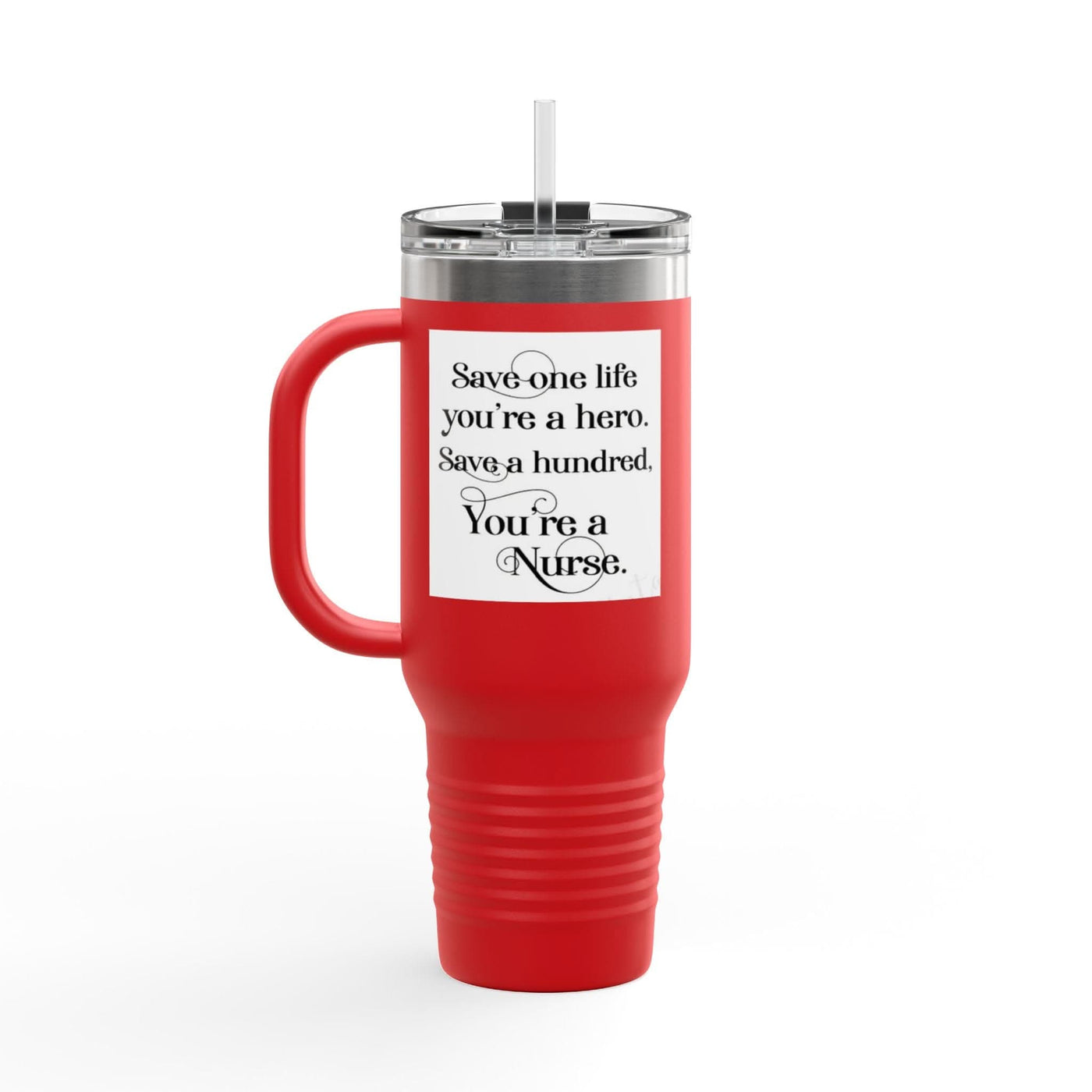 Nursing Insulated Travel Mug - 40oz | A Heartfelt Gift for Healthcare Professionals - Maricel Long