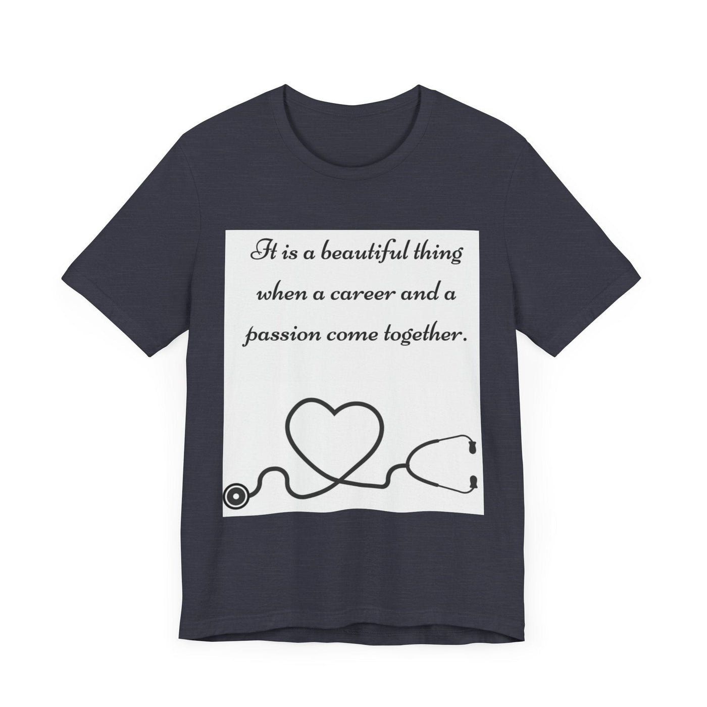 Heart & Career Unisex Jersey Tee – Inspirational Nurse Shirt - Maricel Long