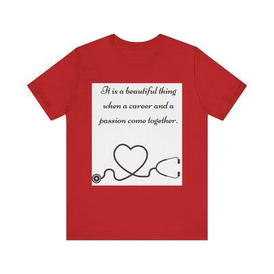 Heart & Career Unisex Jersey Tee – Inspirational Nurse Shirt - Maricel Long