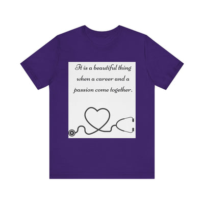 Heart & Career Unisex Jersey Tee – Inspirational Nurse Shirt - Maricel Long