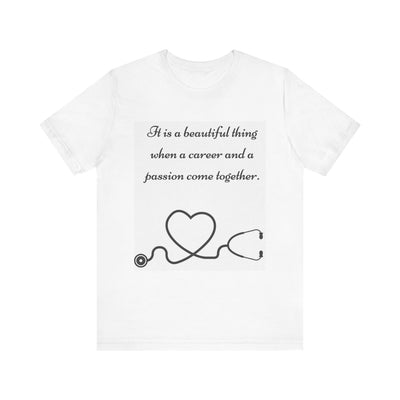 Heart & Career Unisex Jersey Tee – Inspirational Nurse Shirt - Maricel Long